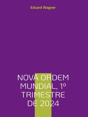 cover image of Nova Ordem Mundial, 1º Trimestre de 2024